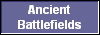 Ancient
Battlefields