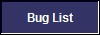Bug List