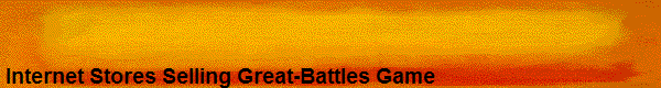 Internet Stores Selling Great-Battles Game