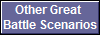 Other Great 
Battle Scenarios