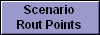 Scenario
Rout Points