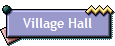 Village Hall